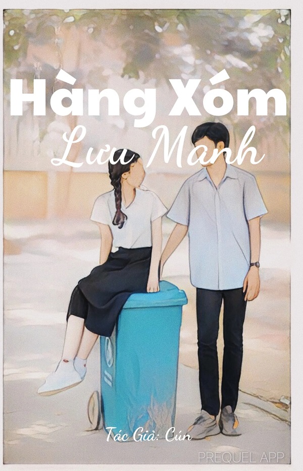hinh 1 hang xom luu manh - TOP 10+ Truyện Teen hay ngọt ngào nhất trong giới truyện Việt hiện nay